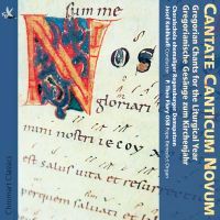 Diverse: Cantate Canticum Novum - Gregorian Chants for the Liturgical Year